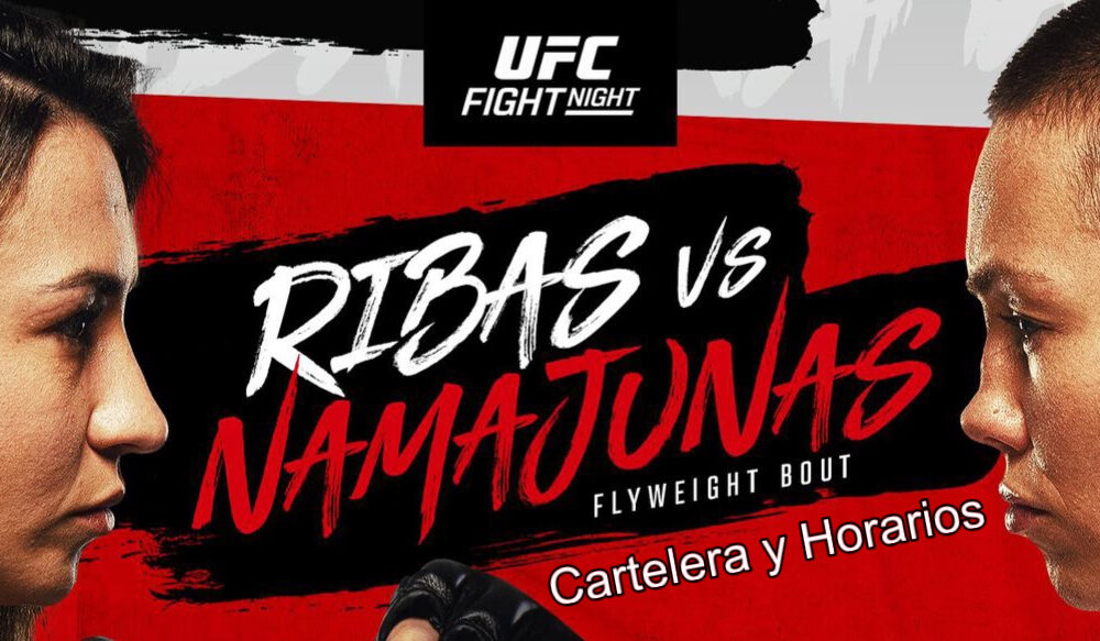 Ufc Vegas Ribas Vs Namajunas Cartelera Horarios Y D Nde Ver En Vivo