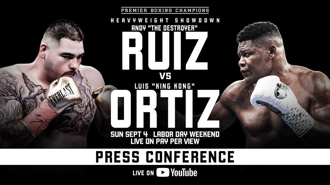 Andy Ruiz Jr. vs. Luis Ortiz