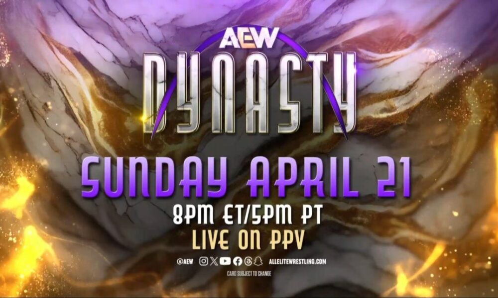 AEW anuncia un nuevo PPV 'Dynasty' para el 21 de abril 2024