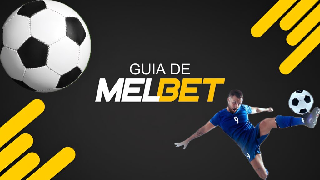 Guía de MelBet: ¿Qué Significa la Línea de Gol en Las Apuestas Deportivas?