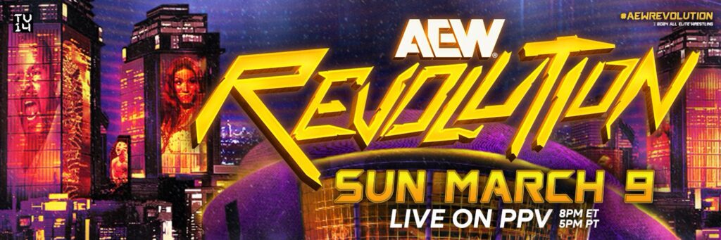 Cartelera AEW Revolution 9 de marzo 2025 En Vivo