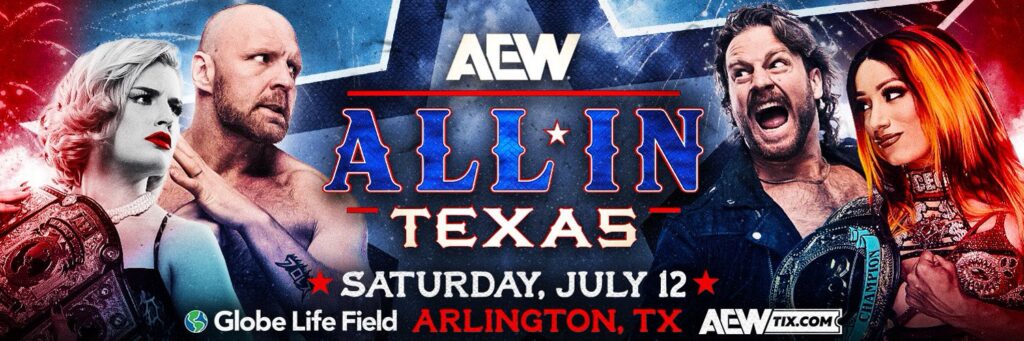 Cartelera AEW All In: Texas 12 de julio 2025 En Vivo